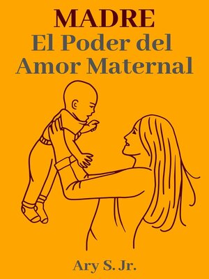 cover image of Madre El Poder del Amor Maternal